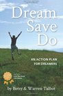 Dream Save Do: An Action Plan for Dreamers