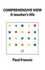 Comprehensive View A Teacher's Life