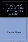 The Castle of Otranto (The World's Classics)