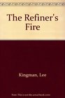 The Refiner's Fire