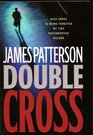 Double Cross (Alex Cross, Bk 13) (Large Print)