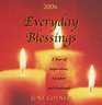 Everyday Blessings 2006 Calendar A Year Of Inspiration Comfort And Gratitude