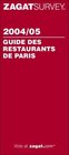 Zagatsurvey 2004/05 Paris Restaurants
