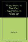 Precalculus A Modified Programmed Approach