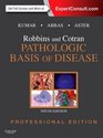 Robbins and Cotran Pathologic Basis of Disease Professional Edition Expert Consult  Online and Print 9e