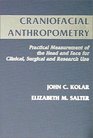 Craniofacial Anthropometry Practical Measurement of the Head and Face for Clinical Surgicaland Research Use