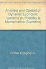 Analysis and Control of Dynamic Economic Systems