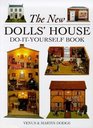 The New Dolls' House DoItYourself Book In 1/12 and 1/16 Scale