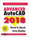 Advanced AutoCAD 2018 Exercise Workbook