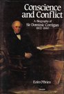 Conscience and conflict A biography of Sir Dominic Corrigan 18021880