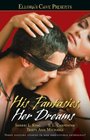 His Fantasies, Her Dreams: The Jewel / Learning to Live Again / Fantasy Bar