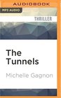 The Tunnels A Kelly Jones Novel