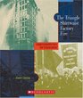 The Triangle Shirtwaist Factory Fire (Cornerstones of Freedom. Second Series)