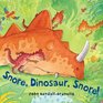 Snore Dinosaur Snore