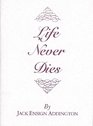 Life Never Dies