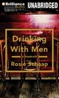 Drinking with Men (Audio CD) (Unabridged)