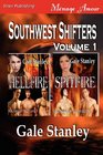 Southwest Shifters, Volume 1 [Hellfire: Spitfire] (Siren Publishing Menage Amour)