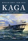Kaga 19201942 The Japanese Aircraft Carrier