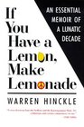 If You Have a Lemon Make Lemonade