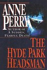 The Hyde Park Headsman (Thomas Pitt, Bk 14)