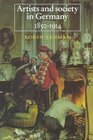 Artists and Society in Germany 18501914