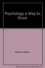 Psychology a Way to Grow