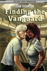 Finding the Vanguard Colony Ship Vanguard Book 1