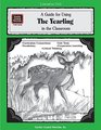 A Guide for Using The Yearling in the Classroom