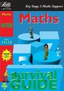 Key Stage 3 Survival Guide Maths Age 1112