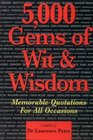 5,000 Gems of Wit and Wisdom