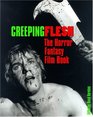 Creeping Flesh : The Horror Fantasy Film Book