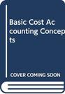 Basic Cost Accounting Concepts