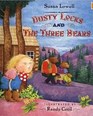 Dusty Locks and the Three Bears