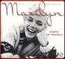 Marilyn Her Life in Her Own Words Marilyn Monroe's Revealing Last Words