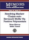 Resolving Markov Chains Onto Bernoulli Shifts Via Positive Polynomials