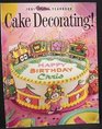 Cake Decorating! 1991 Wilton Yearbook