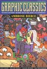 Graphic Classics Volume 6: Ambrose Bierce (Graphic Classics (Graphic Novels))