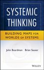 Systemic Thinking Building Maps for Worlds of Systems