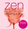 Zen Meditations on Being in Love (Zen Meditations)