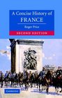 A Concise History of France (Cambridge Concise Histories) (2nd Edition)