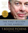 The First Billion Is the Hardest Reflections on a Life of Comebacks and America's Energy Future