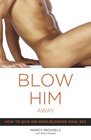 Blow Him Away  How to Give Him MindBlowing Oral Sex