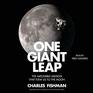 One Giant Leap The Impossible Mission That Flew Us to the Moon