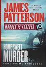 2: James Patterson's Home Sweet Murder (James Patterson's Murder Is Forever)