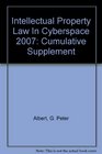 Intellectual Property Law in Cycerspace 2007 Supplement