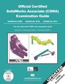 Official Certified SolidWorks Associate  Examination Guide