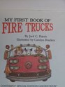 My First Book of Fire Trucks