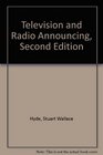 Television and Radio Announcing Second Edition