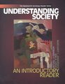 Understanding Society an Introductory Reader