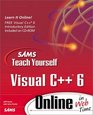 Sams Teach Yourself Visual C 6 Online in Web Time